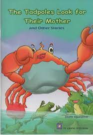 The Tadpoles Look For Their Mother and Other Stories