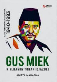 Image of GUS MIEK K. H. HAMIM TOHARI DJAZULI