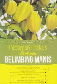 Image of Pedoman Praktis Bertanam Belimbing Manis