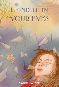 Image of I FIND IT IN YOUR EYES
