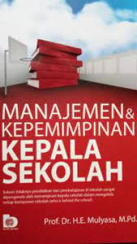 Manajemen & Kepemimpinan Kepala Sekolah