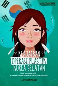 Image of KEAJAIBAN OPERASI PLASTIK KOREA SELATAN