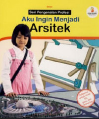 Aku Ingin Menjadi Arsitek