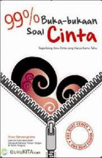 Image of 99% Buka-bukaan  Soal Cinta