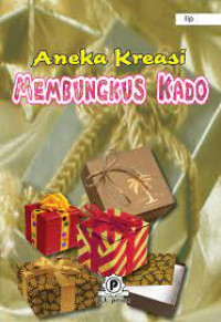 Aneka Kreasi Membungkus Kado