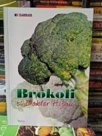 Image of BROKOLI SI DOKTER HIJAU