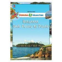 Berlayar Dari Pulau Ke Pulau