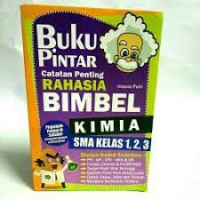 Buku Pintar Catatan Penting Rahasia Bimbel Kimia