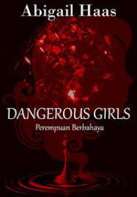 DANGEROUS GIRLS