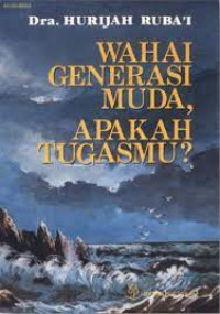 Image of Wahai Generasi Muda, Apakah Tugasmu?