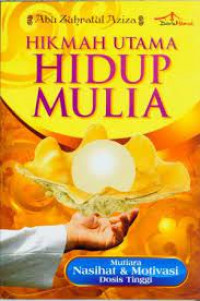 HIKMAH UTAMA HIDUP MULIA