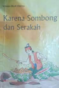 Karena Sombong dan Serakah