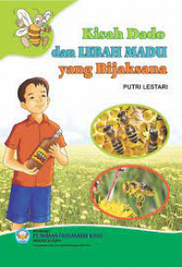 Image of Kisah Dado dan Lebah Madu yang Bijaksana