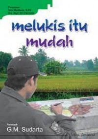 Melukis Itu Indah