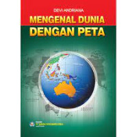 Image of Mengenal Dunia Dengan Peta