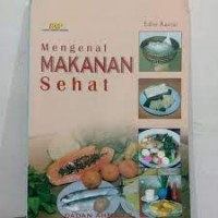 Mengenal Makanan Sehat