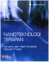 Nanoteknologi Terapan: Konversi Dari Hasil Penelitian Menjadi Produk