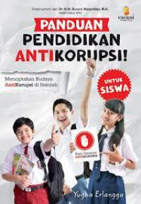 PANDUAN PENDIDIKAN ANTIKORUPSI !