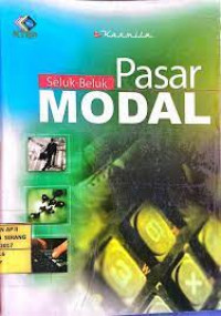 Seluk-Beluk Pasar Modal