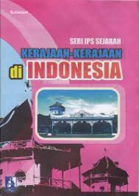 Image of Seri IPS Kerajaan-Kerajaan di Indonesia