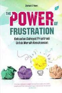 The Power of Frustration
