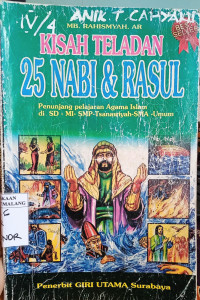 Kisah Teladan 25 Nabi & Rasul