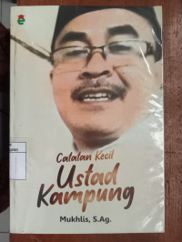 Catatan Kecil Ustad Kampung