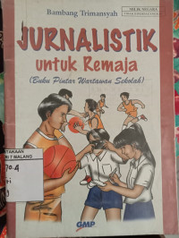 Jurnalistik untuk Remaja