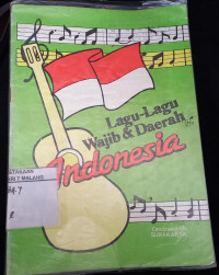 Lagu-Lagu Wajib dan Daerah Indonesia