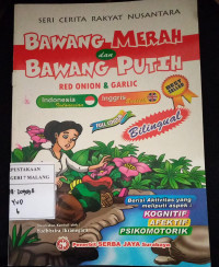 Bawang Merah dan Bawang Putih