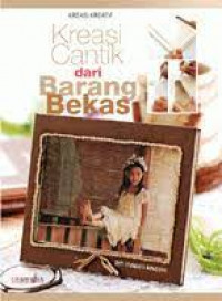 Kreasi Cantik dari Barang Bekas