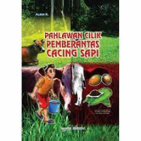 Pahlawan Cilik Pemberantas Cacing Sapi