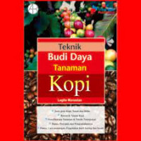 Teknik Budi daya Tanaman Kopi