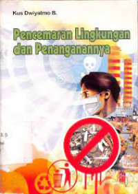 Pencemaran Lingkungan dan Penanganannya