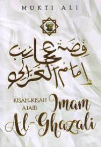 KISAH-KISAH AJAIB ISLAM AL-GHAZALI