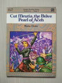 CUT MEUTIA,the Brave Pearl of Aceh