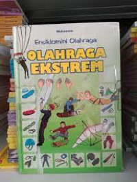 Image of Ensiklomini Olahraga; Olahraga Ekstrem