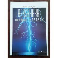 Bersahabat dengan Listrik