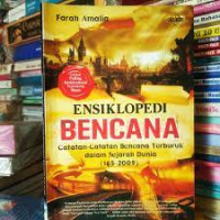 Image of ENSIKLOPEDI BENCANA CATATAN-CATATAN BENCANA TERBURUK DALAM SEJARAH DUNIA (165-2009)