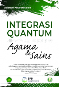 Integrasi Quantum Agama dan Sains