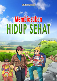 Membiasakan hHidup Sehat